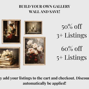 Peut inclure: Un collage de cinq tableaux encadr&eacute;s repr&eacute;sentant diff&eacute;rents sujets, dont une femme lisant un livre, des bougies et des roses. Un texte superpos&eacute; &agrave; l'image indique "BUILD YOUR OWN GALLERY WALL AND SAVE!" et propose une r&eacute;duction pour l'achat de plusieurs articles : "50% off 3+ Listings" et "60% off 5+ Listings".
