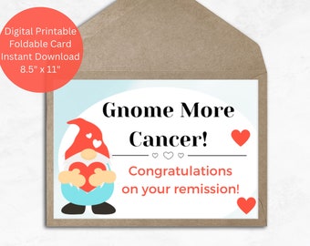 Printable Card - Cancer is Gone! "Gnome More Cancer!" - Instant Download - Hearts/Love/Valentine