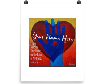 I Have Written Your Name - Personalized Poster – 16″x20″ FREE SHIPPING