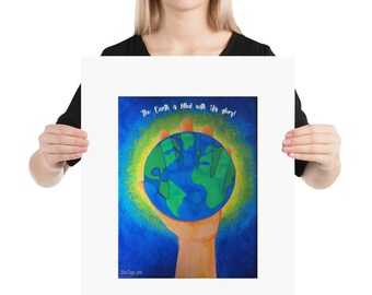 The Earth is Filled With His Glory - Poster – 16″x20″ FREE SHIPPING