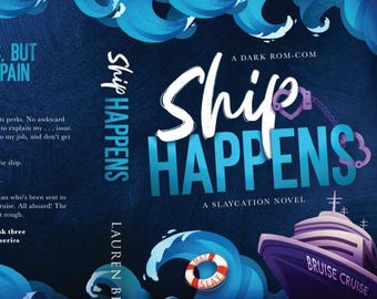 May include: Book cover for "Ship Happens" by Lauren Biel. The cover features a dark blue background with stylized waves and the title in white and blue. A cruise ship and life preserver are also visible.