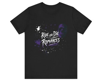 Ride or Die w/ Nicknames - Unisex Jersey Short Sleeve Tee