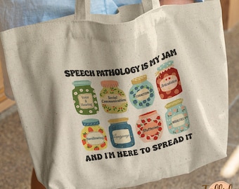 Speech Language Pathologist Tote Bag, AAC, Speech Therapist Assistant Appreciation Gift Speech Pathology is My Jam IPA SLP Grad Student Gift