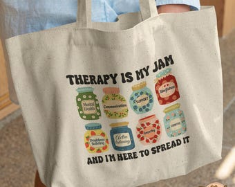 Therapy is My Jam, fun therapist Tote Bag Therapists need therapy too Bag therapist mama, tired therapist club correctional therapist Gift