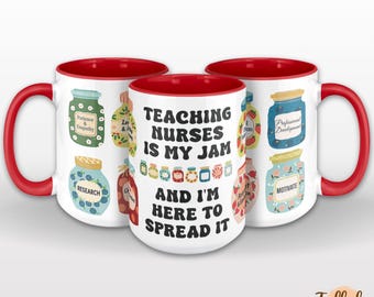 Clinical Nurse Preceptor Gift Teaching Nurses is My Jam Coffee Mug, Instructor Educator NPD CNE Nursing Staff Public Healthcare Trainer Gift