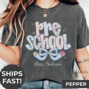 Comfort Colors® Pre school Teacher Shirt, pre school TShirt Kindergarten School Teaching Tee, First Day Of pre-school, Teacher Team T-Shirt.