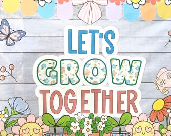 Bulletinboardkit voor Let's Grow Together, lentedag: bewerkbaar klasdecor (digitale download)