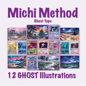 May include: A collection of 12 Ghost Type illustrations titled Michi Method, featuring various trading card game art styles. The display includes colorful depictions of landscapes, fantasy scenes, and character cards with purple text accents.