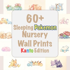 Op de afbeelding: Een collectie van 60+ slapende Pokemon muurprints voor de kinderkamer, Kanto editie. Het centrale witte vierkant bevat de tekst 60+ Sleeping Pokemon Nursery Wall Prints Kanto Edition, omringd door illustraties van slapende Pokemon.
