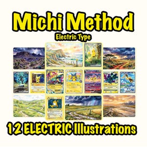 May include: A collection of 12 Electric Type trading cards and landscape illustrations arranged in a grid. The text Michi Method and 12 ELECTRIC ILLUSTRATIONS appears in bold yellow font. The cards feature various creatures and scenery.
