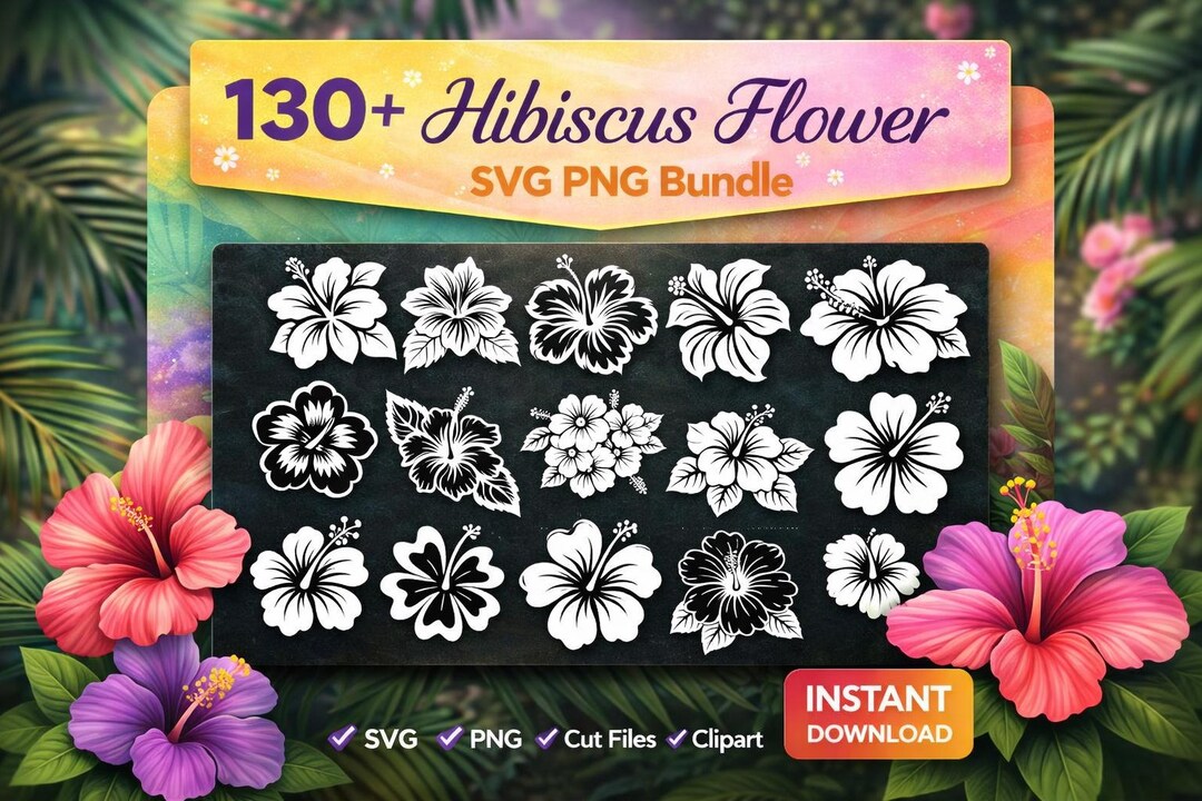 130+ Hibiscus Flower SVG PNG Bundle, Tropical Floral Clipart (instant ...