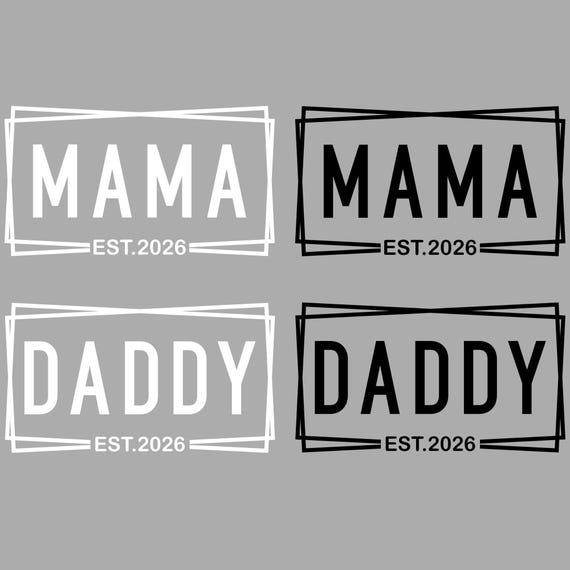 Mama Est 2026 Svg Png, Daddy Est 2026 Svg Png, Pregnancy Announcement Family Gift, Pregnancy Reveal 2026, Family Matching gift Png
