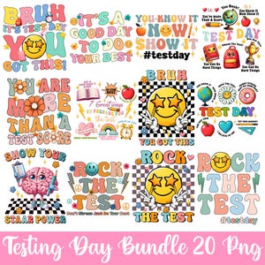 May include: A collection of colorful digital graphics with motivational phrases and images related to test-taking. Designs include smiley faces, apples, pencils, and the text "You Got This!" and "Rock the Test!" for students.