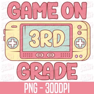 Game on 3rd Grade PNG, Back to School PNG, Game on 3rd Grade Kids Boy Back to School PNG, 3rd Grade Png, Third grade First Day Of School Png