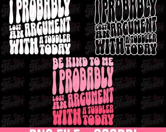 Toddler Mom Quote PNG Bundle, Parenting Humor (Digital Download)