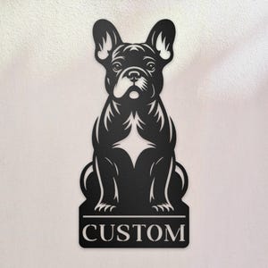 Personalized French Bulldog Metal Art, Custom Dog Name Sign, Personalized Frenchie Decor, French Bulldog Decor