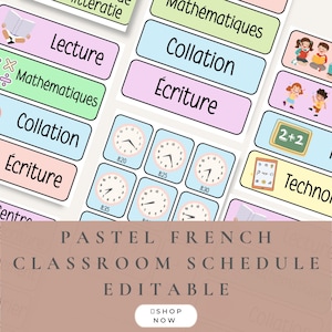 May include: Pastel coloured classroom schedule cards in French. The cards feature various activities such as reading, writing, maths, and technology. The cards are editable and can be used to create a personalised classroom schedule.