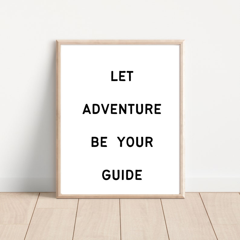 Let Adventure Be Your Guide, Adventure Quotes Wall Art, Printable Wall ...