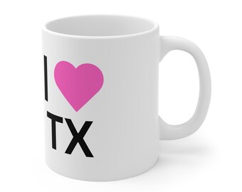 I love Texas Coffee Mug | I love Mug | I heart Mug | Gift for mom | Gift for Her | Gift for Him
