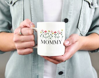 Mama Mug Flowers Best Mama Ever Mug Mothers Day Gift Mamas Day Gift Gift for Mama From Kids Gift For Mama New Mama Mug New Mom Gift Ideas