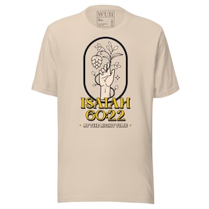 Christian T-shirt At the right time - Isaiah 60:22 T-shirt, Bible Verse Right Time Shirt, Unisex Clothing, Gender Neutral Adult Graphic Tees