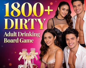 1800+ DIRTY Adult Drinking Board Browser Game | Instant Play | 1800+ Spicy Challenges | Digital Date Night Game | Couples & Party Game
