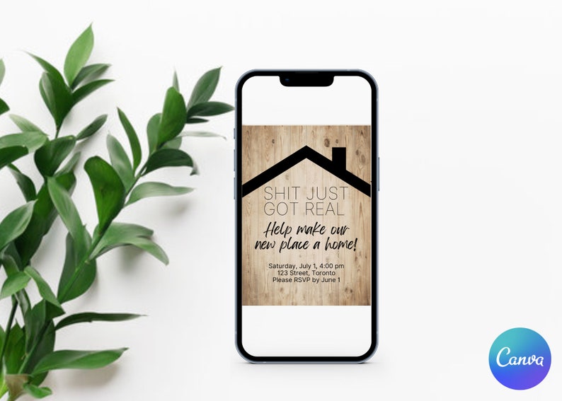 May include: A housewarming party invitation on a smartphone screen. The invitation has a woodgrain background with a black silhouette of a house and the text "SHIT JUST GOT REAL. Help make our new place a home! Saturday, July 1, 4:00 pm 123 Street, Toronto Please RSVP by June 1."