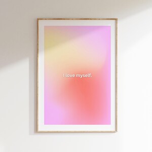 I Love Myself Print: Gradient Aura Art, Spiritual Decor (Digital Download)