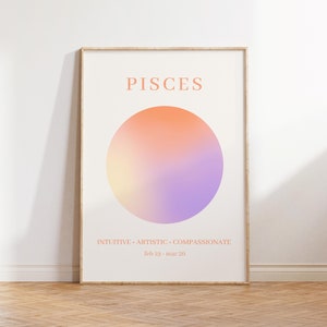PISCES: Spiritual Wall Art, Star Sign Art, Zodiac Printable, Gradient Print, Aura Poster, Astrology Decor, Horoscope Art, DIGITAL DOWNLOAD