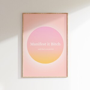 Manifest It Bitch, Gradient Art, Manifestation Print, Affirmation Wall Art, Spiritual Art, Aura Wall Art, Gradient Print, DIGITAL DOWNLOAD