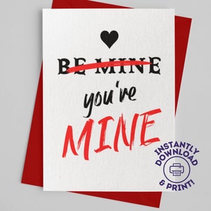 Afdrukbare Dom Valentine voor sub "You're Mine" - downloadbare kaart