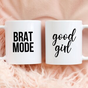 brat / Good Girl Mug - choose your mood, submissive BDSM mug