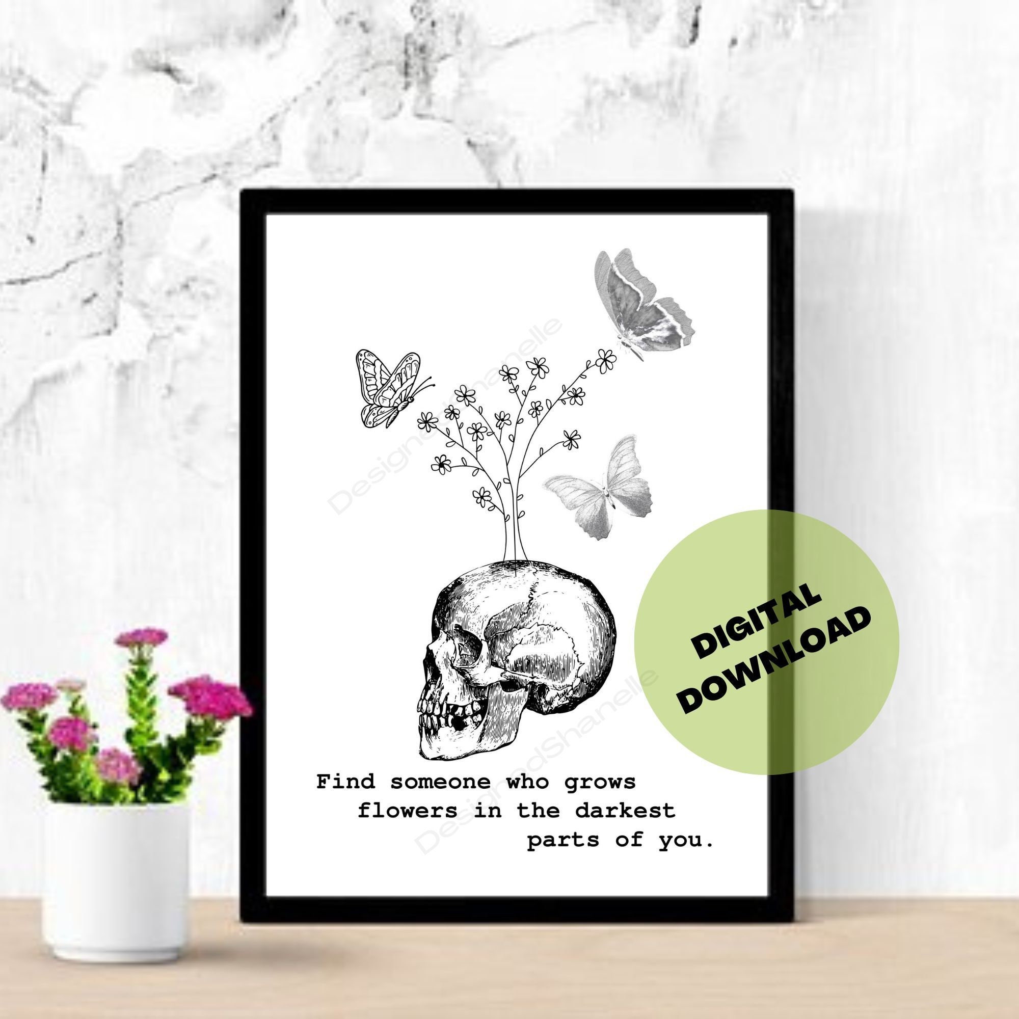 Find Someone Who Grows Flowers in the Darkest Parts of You Etsy