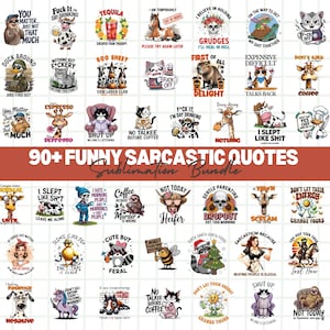 90  Funny Sarcastic Quotes Sublimation PNG, sarcastic clipart, sublimation designs, sarcastic png, sarcastic png, bundle, sarcastic quotes
