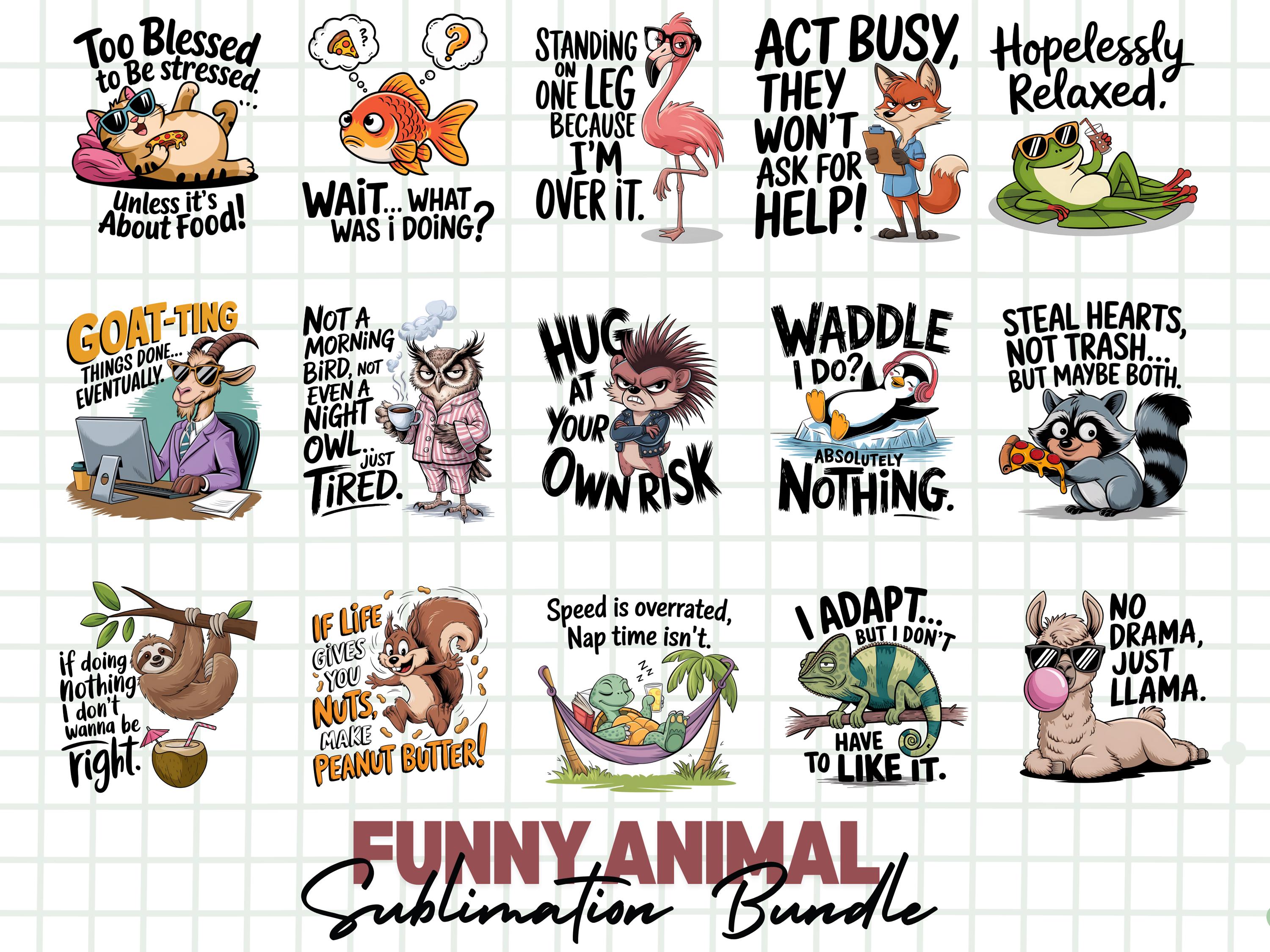 Funny Animal Sublimation Bundle, Funny Animal Quotes SVG, Funny Quotes PNG Sublimation, Funny Animal Sublimation Bundle Clipart