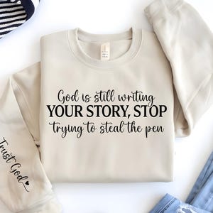 God Is Still Writing Your Story SVG, Trust God Svg, Christian Svg, Faith Svg, God Is Still Writing Your Story Cut Files, Cricut, Png, Svg