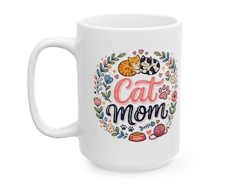 Cat Mom Mug | Floral Cat Design Coffee Cup (11oz or 15oz)