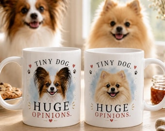 Custom Pet Mug with Photo and Name, Tiny Dog Huge Opinions, Personalized Pet Coffee Cup for Dog Lover, Gift for Dog Mom and Dad