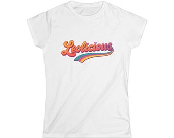 Leolicious Women's Shirt, Retro 70s Leo Zodiac Graphic Tee, Colorful Astrology Gift, Leo Birthday Top, Fitted Rainbow Leo Sign Shirt