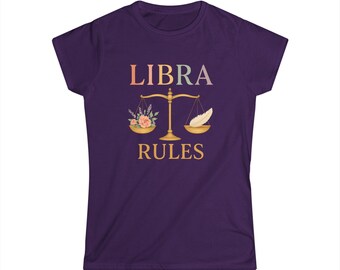 Libra Rules Women's Shirt, Elegant Zodiac Graphic Tee, Colorful Libra Scale T-Shirt, Empowering Birthday Gift for Her, Fitted Astrology Top