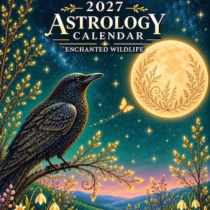 2027 Astrology Calendar, Astrology Wall Calendar, Eclipses, Retrogrades & Planetary Transits, Enchanted Wildlife Calendar