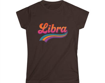 Retro Libra Women's Shirt, 70s Style Zodiac Graphic Tee, Colorful Astrology T-Shirt, Empowering Birthday Gift for Her, Fitted Libra Sign Top