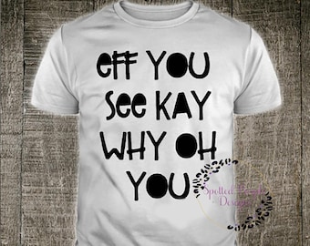 Do cholery, widzisz Kay, dlaczego, o ty?