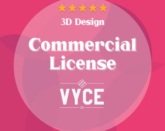 Commercial License for Product of VYCE Design
