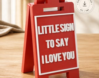 I Love You Sign STL & 3MF File – Mini A-Frame Love Sign, Valentine's Day and Anniversary Gift