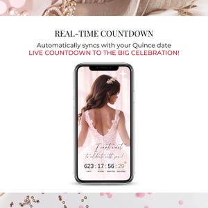 以下が含まれることがあります： スマートフォンには、Quincea&ntilde;eraのお祝いのカウントダウンタイマーが表示されています。画面には白いドレスを着た女性と花のヘッドピースが表示されています。画面のテキストは「I can't wait to celebrate with you!」と表示され、623日、17時間、56分、29秒のカウントダウンが表示されています。