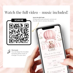 Scan QR code to watch full baby shower video invitation for girl, includes romantic piano music, editable Canva template with teddy bear and hot air balloon theme, digital animated invite on phone screen, pink coquette design for virtual baby shower