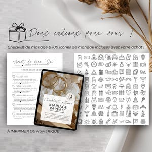 May include: A checklist for planning a wedding with 12 pages and 100 icons. The checklist is titled "Ultimate Wedding Checklist" and "Perfect Marriage". The checklist is on a tablet with two gold rings on top of it. The text "Avant de dire "Oui" is on a white sheet of paper. The text "Deux cadeaux pour vous!" is at the top of the image.