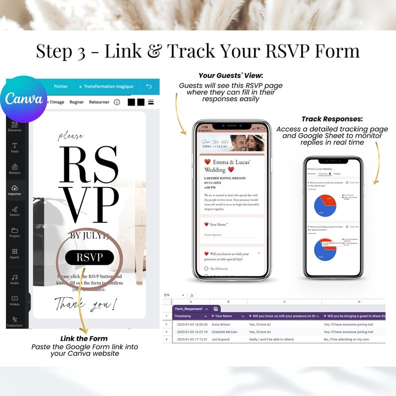 Step 3: Link and track your RSVP form using Canva and Google Forms. Paste your form link into your digital wedding website and collect responses in real time. Guests can easily RSVP from their phone, and you can monitor replies through an organized Google Sheet. Includes visual tracking and detailed response overview. Simple, automated RSVP system for weddings.