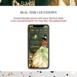 May include: A smartphone displays a countdown timer for a Quincea&ntilde;era celebration. The screen shows a digital clock with days, hours, minutes, and seconds. The background features a young woman in a green gown, with the text "I CAN'T WAIT TO CELEBRATE WITH YOU! Isabella."